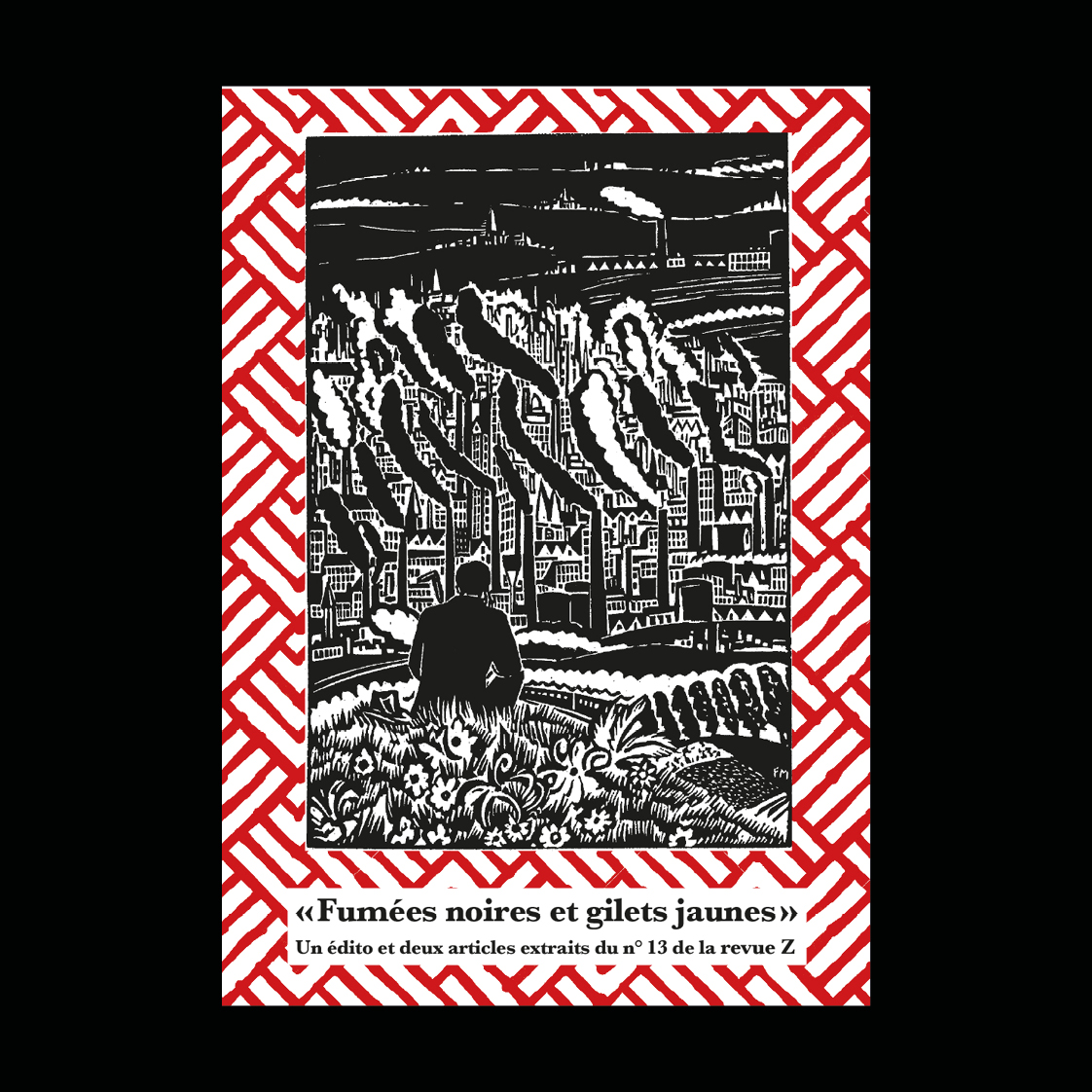 «&nbsp;Fumées noires et gilets jaunes&nbsp;»