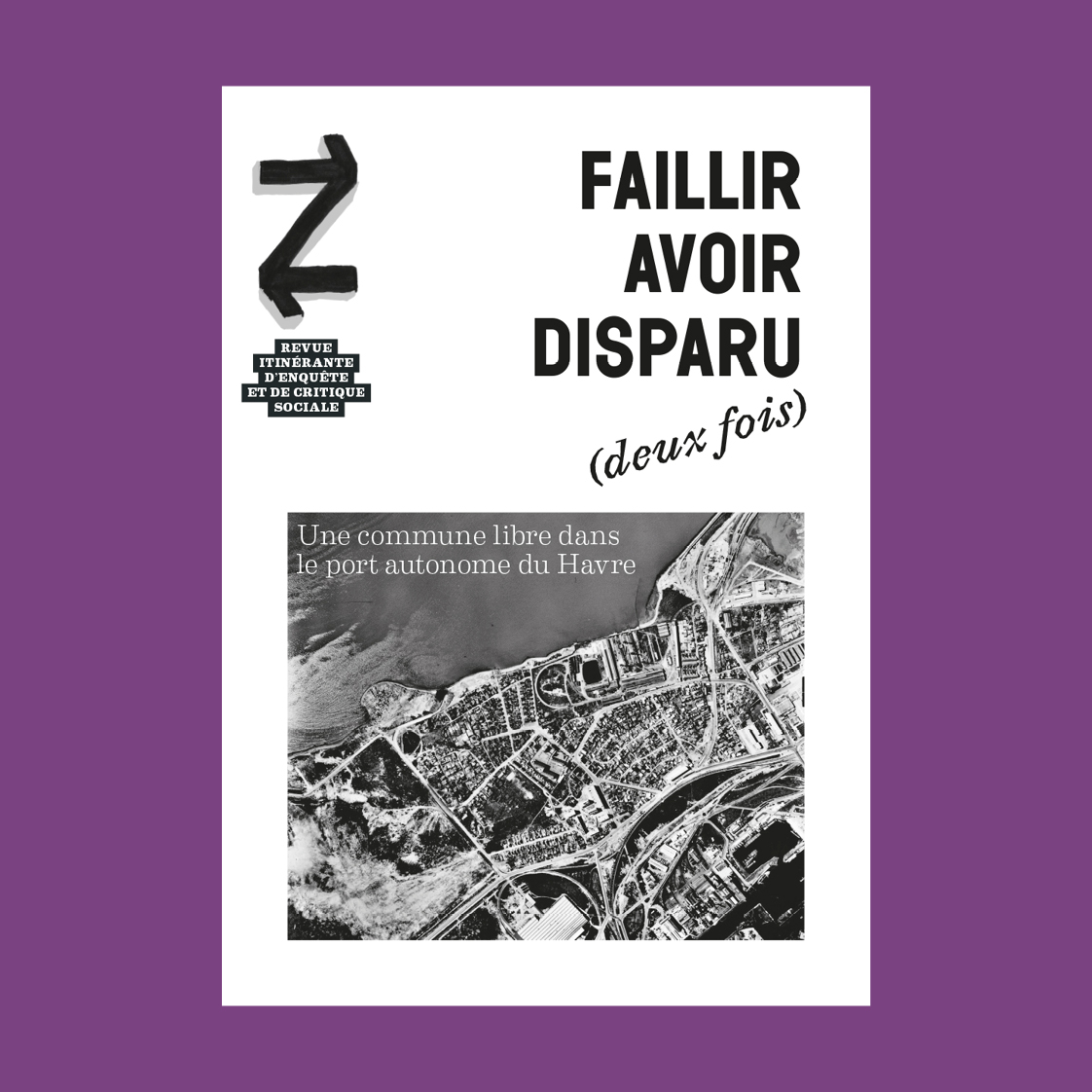 Faillir avoir disparu (deux fois)