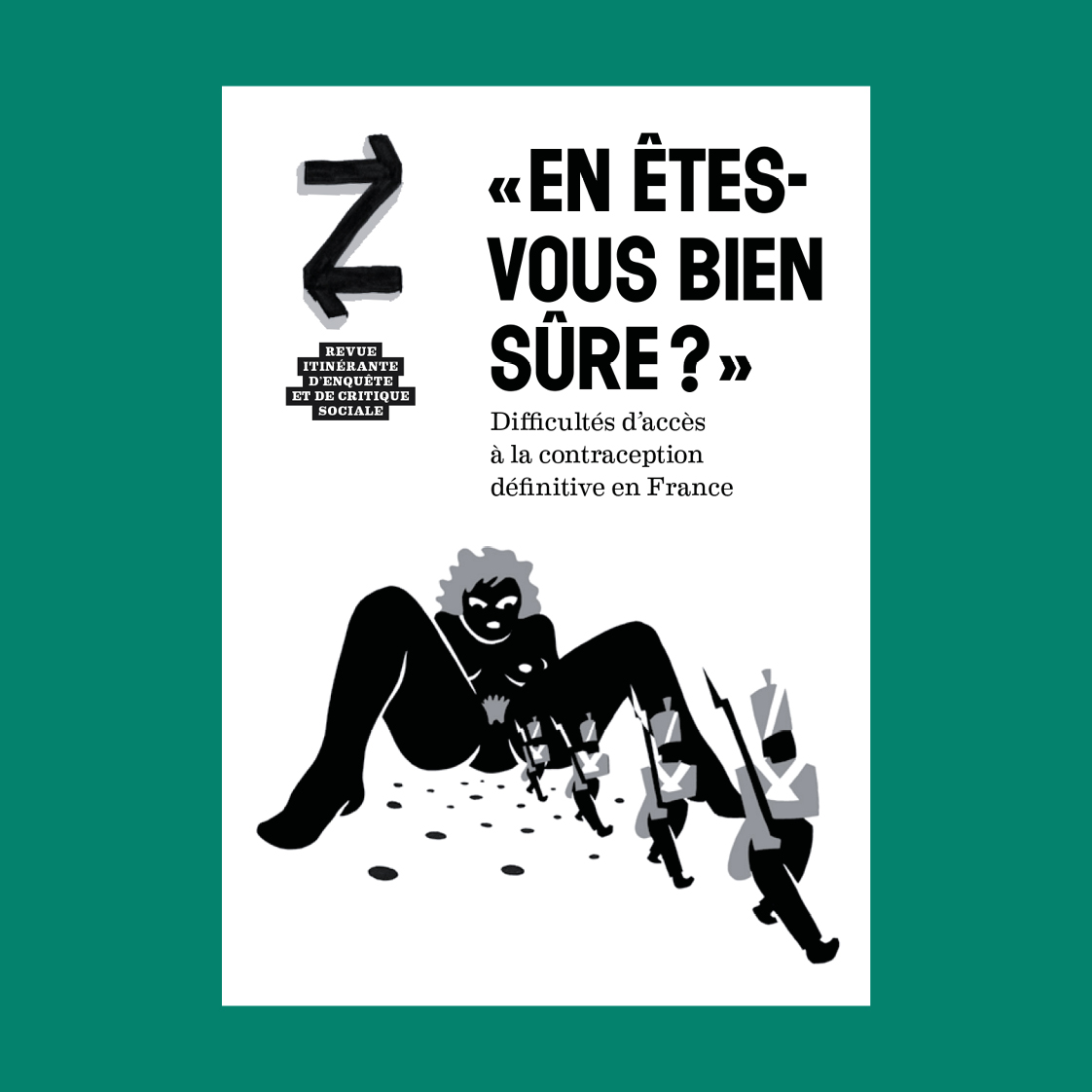 « En êtes-vous bien sûre ? »