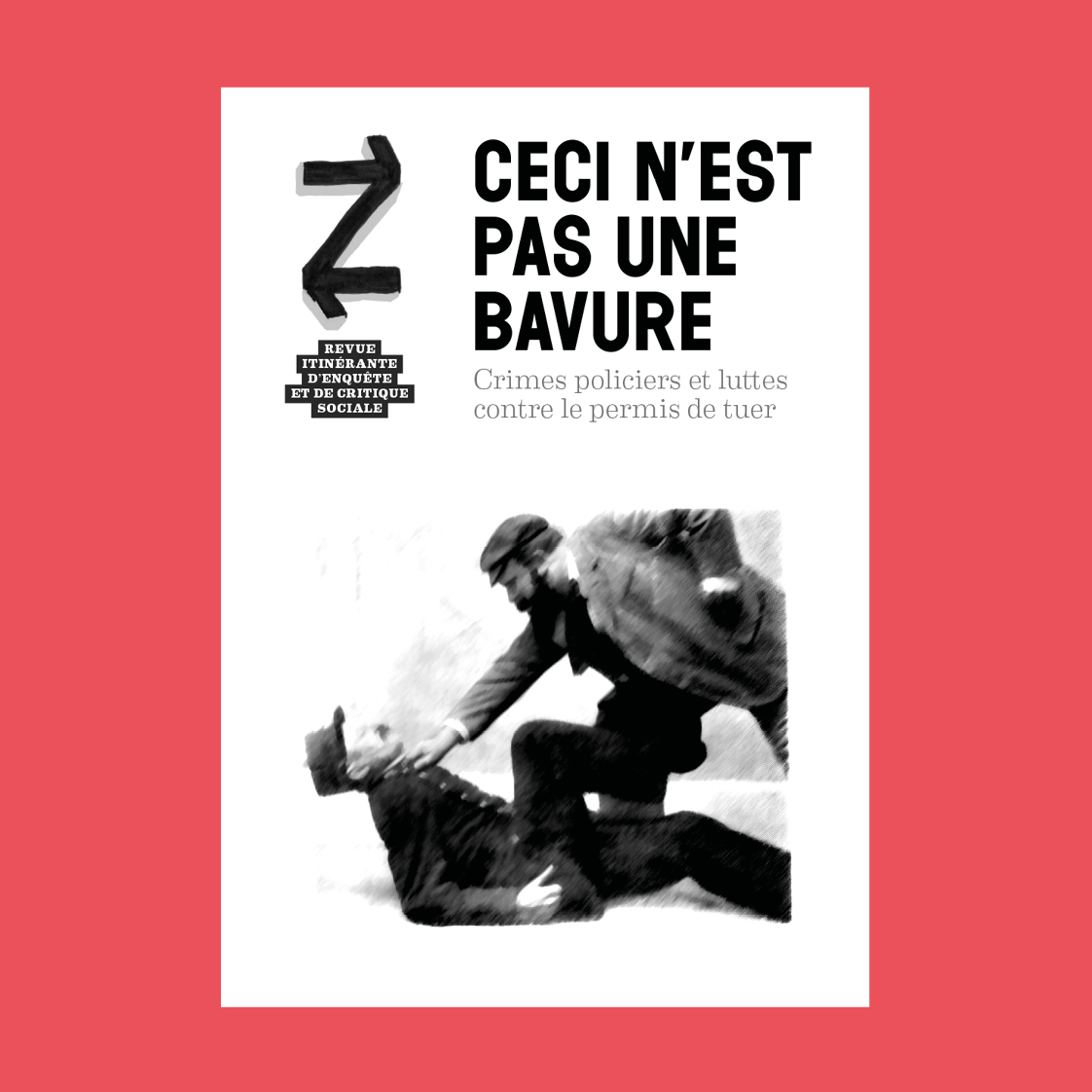 Ceci n’est pas une bavure