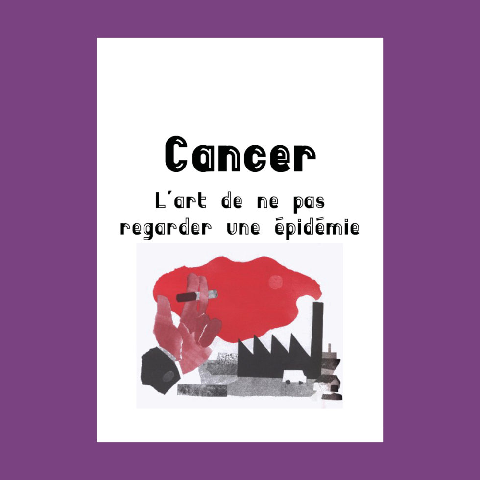Cancer : l’art de ne pas regarder une épidémie