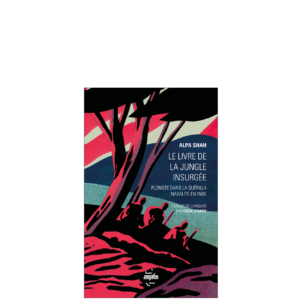 Le livre de la jungle insurgée
