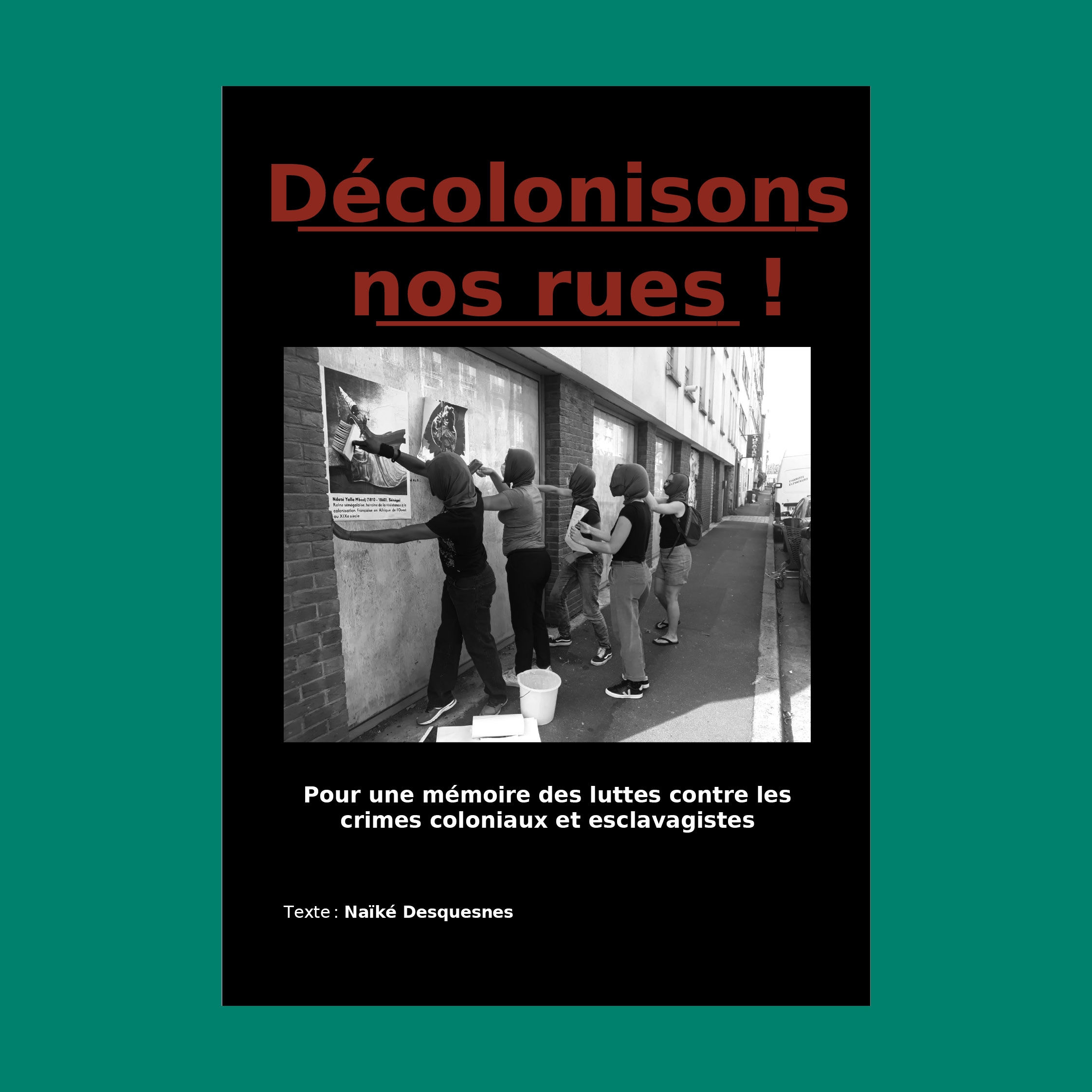 Décolonisons nos rues&nbsp;!