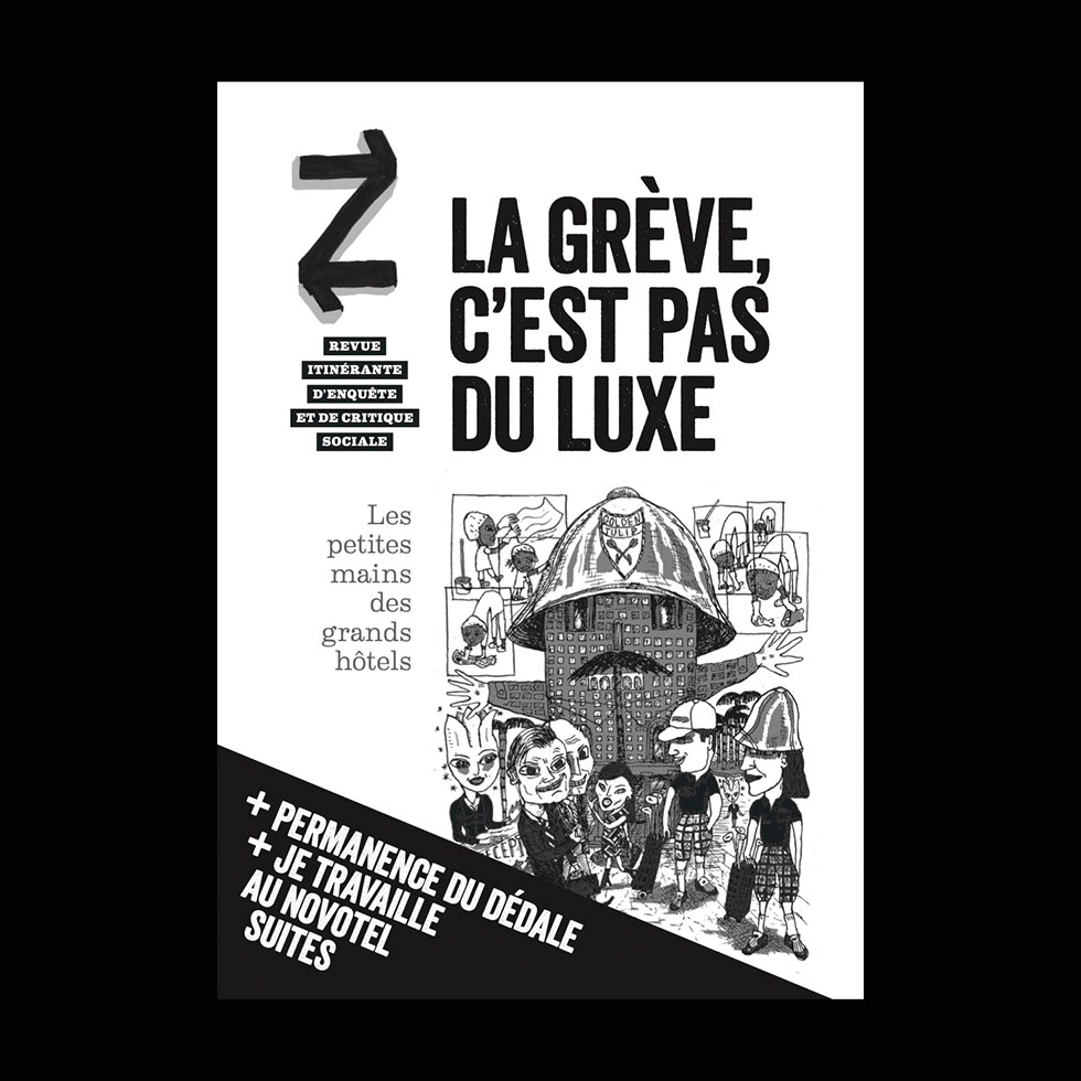 La grève, c’est pas du luxe