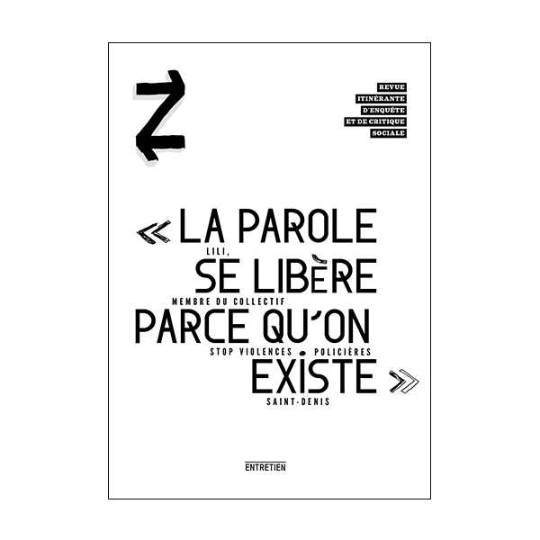 La parole se libère parce qu’on existe